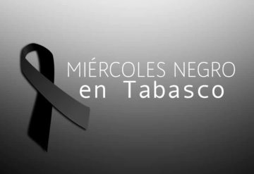 Miércoles negro en Tabasco