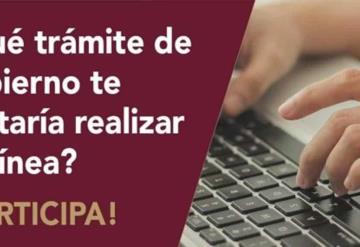 Continúa la Primera Campaña de Opinión Ciudadana sobre trámites gubernamentales