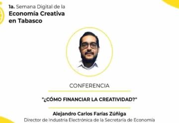 Secretaría de Economía federal da a conocer opciones de financiamiento a la creatividad