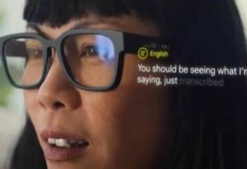 Google presenta prototipo de lentes que transcriben y traducen en tiempo real