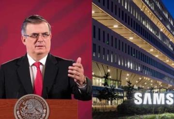 Marcelo Ebrard anuncia inversión de Samsung por 500 mdd en México