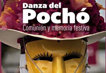 La Danza del Pochó Comunión y memoria festiva