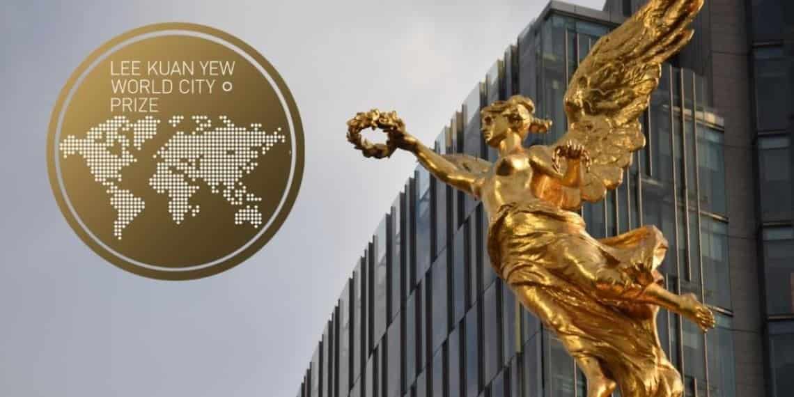 La Ciudad de México gana el Premio Ciudad Mundial, Lee Kuan Yew 2024